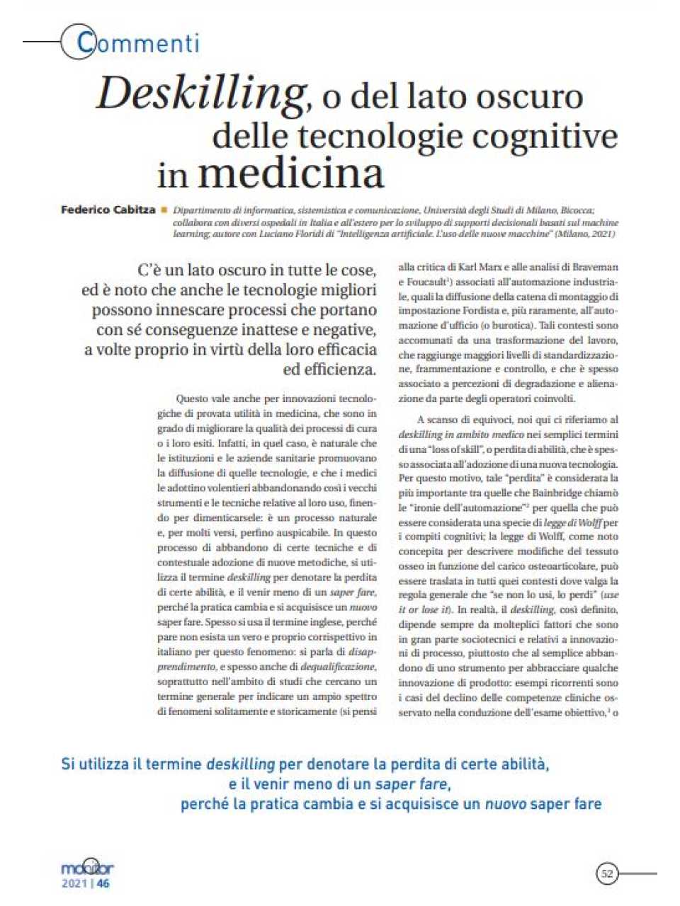 Deskilling, o del lato oscuro  delle tecnologie cognitive  in medicina