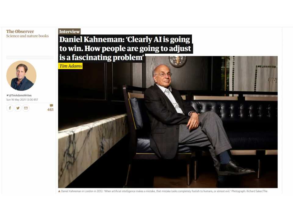 Daniel Kahneman: ‘Clearly AI is going to win. How people are going to adjust is a fascinating problem’