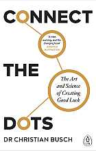 Connect the Dots: The Art and Science of Creating Good Luck