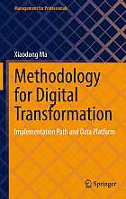 Methodology for digital transformation. Implementation path and data platform