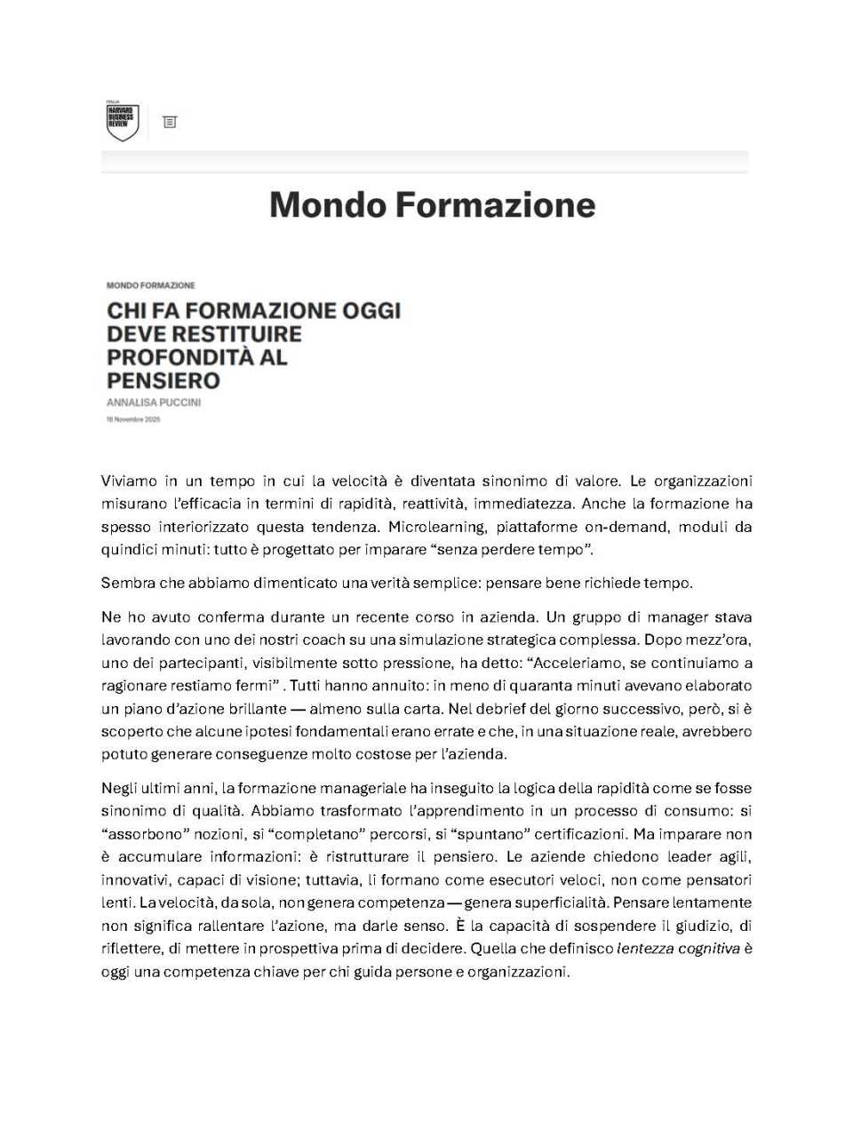 Chi fa formazione oggi deve restituire profondità al pensiero