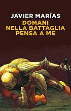 Domani nella battaglia pensa a me