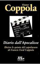 Diario dall'Apocalisse. Dietro le quinte del capolavoro di Francis Ford Coppola
