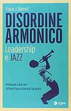 Disordine Armonico, Leadership e Jazz