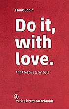 Do it, with love. 100 Creative Essentials