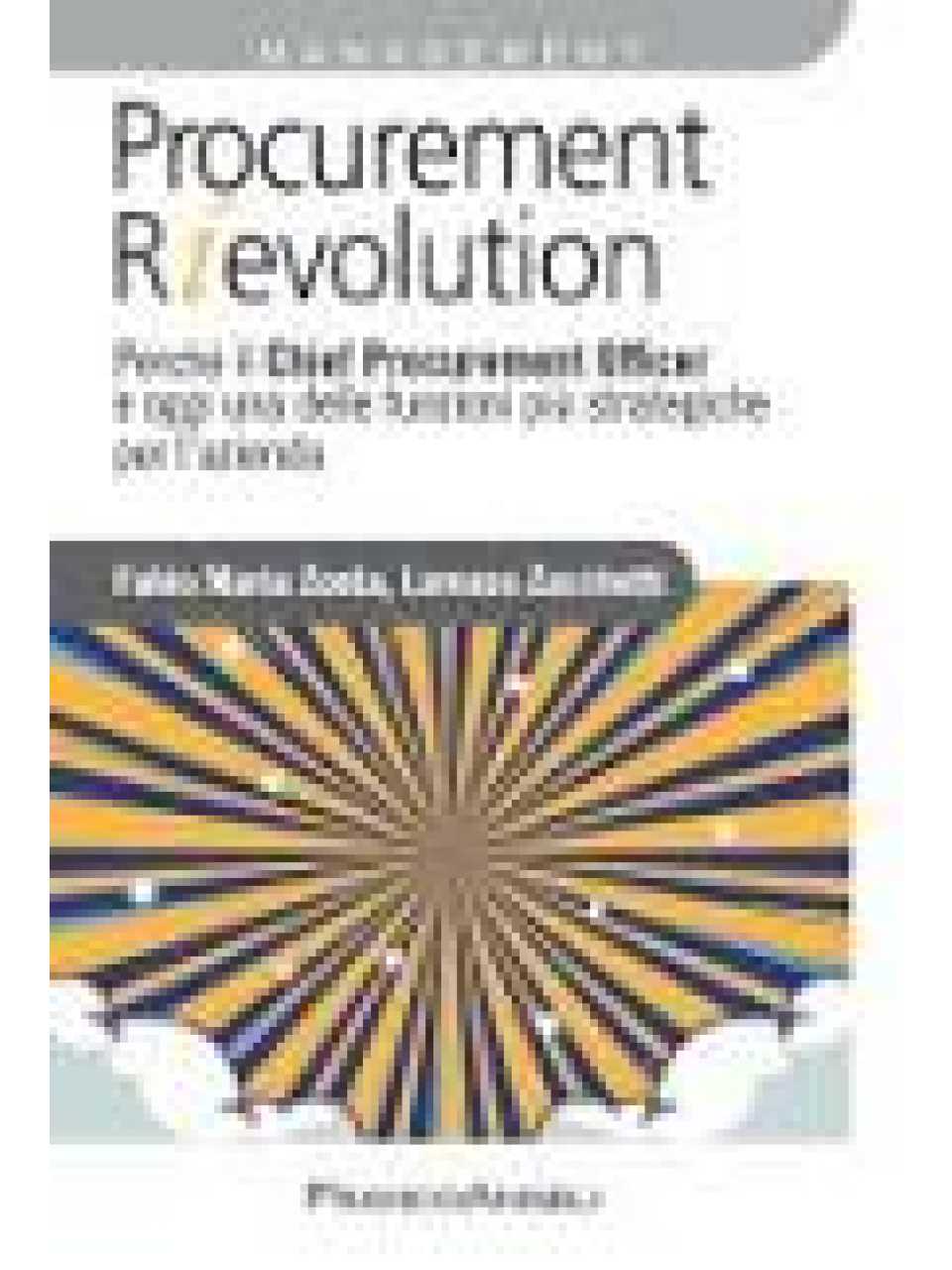 AGGIORNAMENTO PERMANENTEIN PRESENZA E VIA WEB
Affrontare le nuove sfide di Procurement e Supply Chain. Le esperienze di Leonardo e Webuild