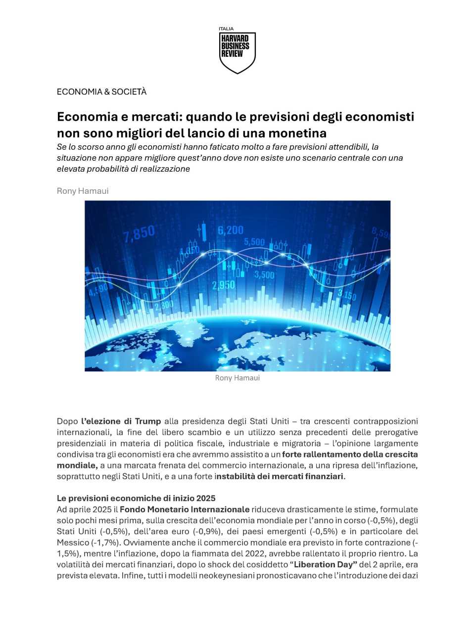 Economia e mercati: quando le previsioni degli economisti non sono migliori del lancio di una monetina