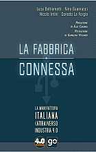 La fabbrica connessa. La manifattura italiana (attra) verso industria 4.0