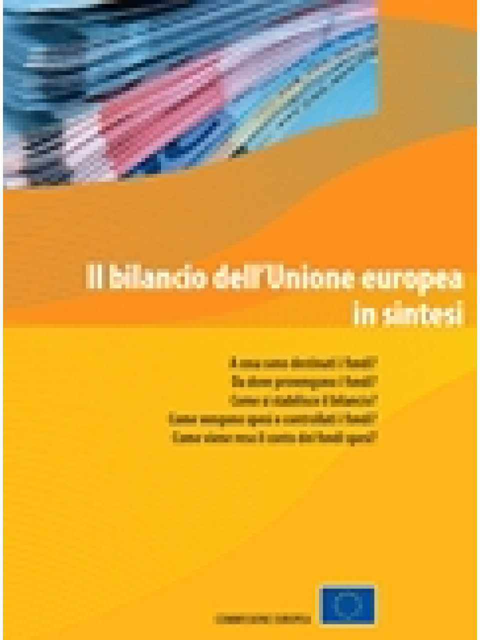 Il bilancio dell' Unione Europea in sintesi