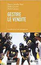 Gestire le vendite - L'eccellenza nel Sales Management
