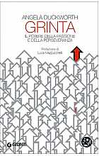 Grinta. Il potere della passione e della perseveranza