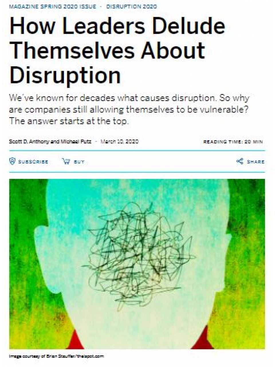 How leaders delude themselves about disruption