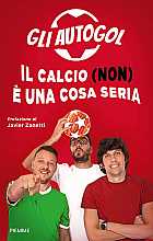 Il calcio (non) è una cosa seria