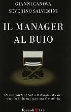 Il manager al buio