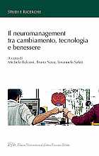 Il neuromanagement tra cambiamento, tecnologia e benessere