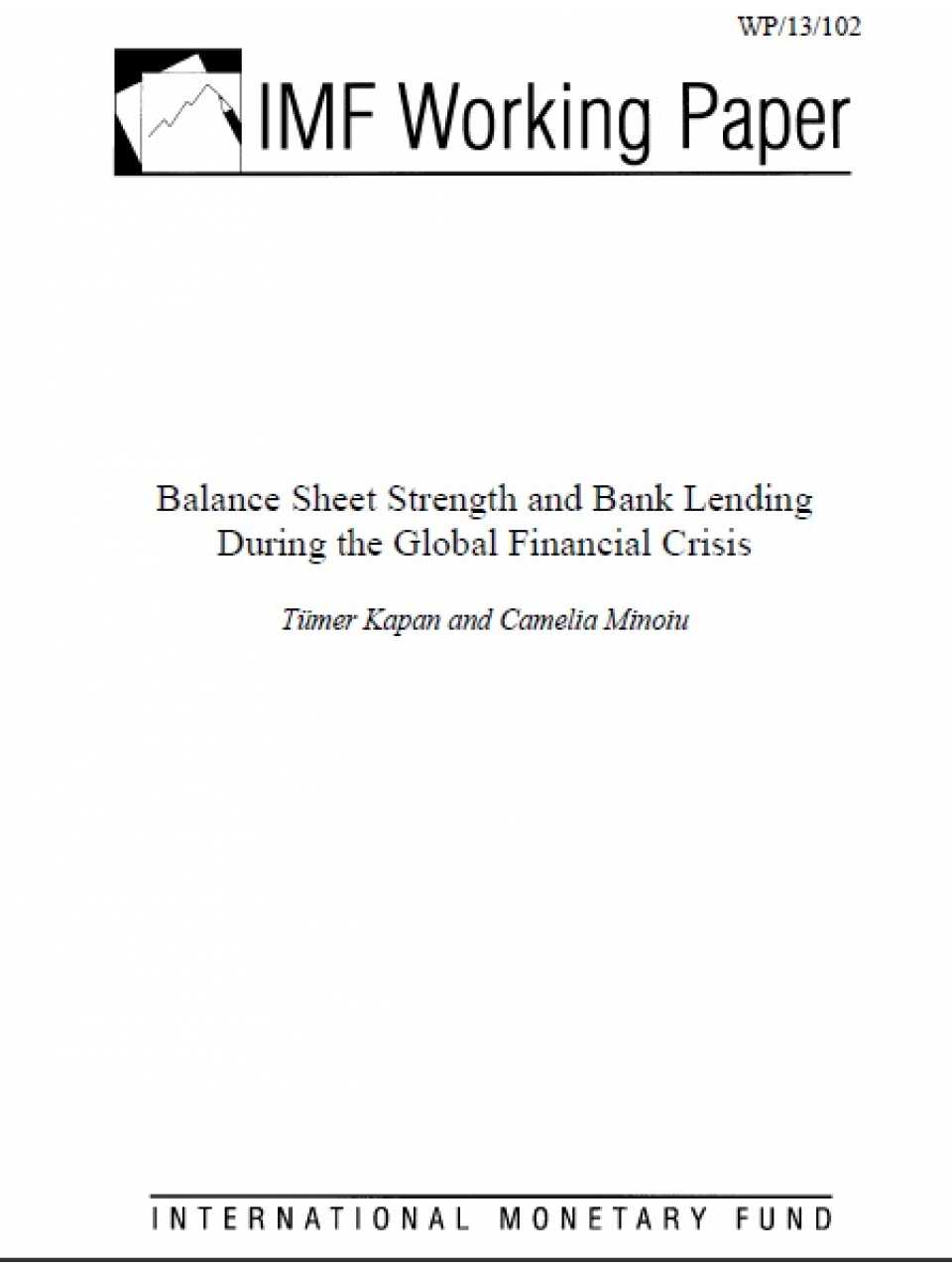 Balance sheet strenght and bank lending during the global financial crisis