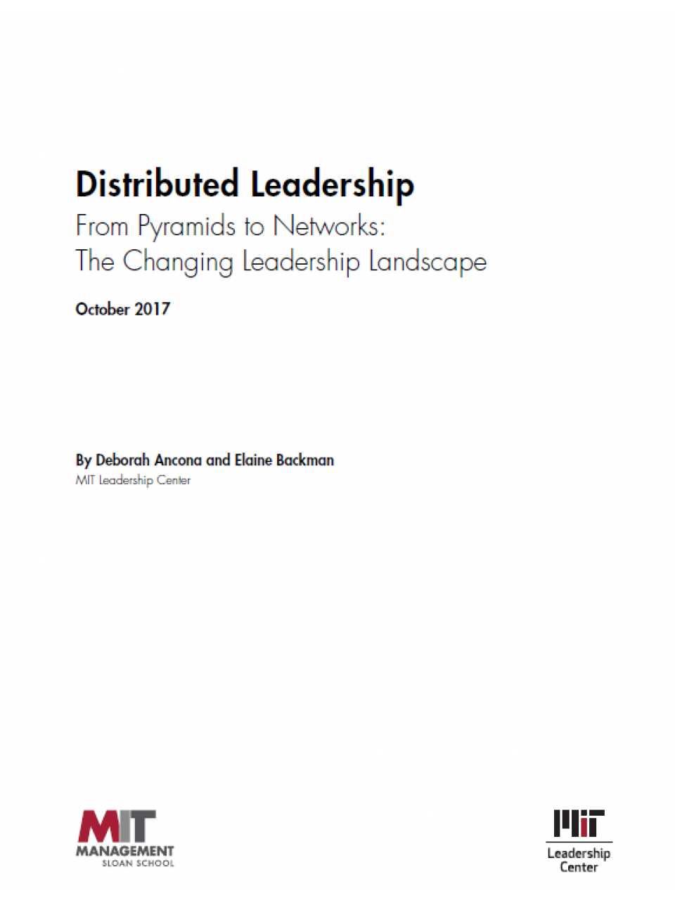 Distributed Leadership. From Pyramids to Networks: The Changing Leadership Landscape