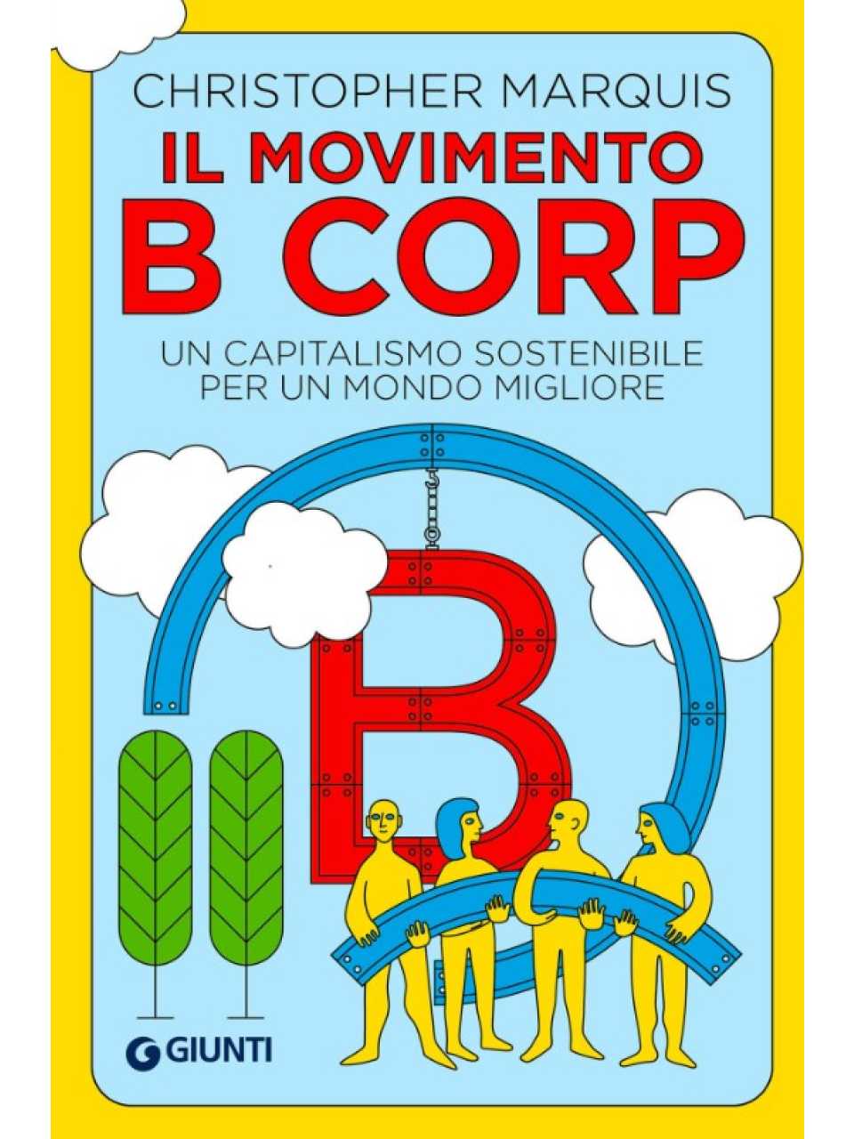 AGGIORNAMENTO PERMANENTEIN PRESENZA
B Corp: ripensare il capitalismo mettendo al centro ambiente, società ed etica