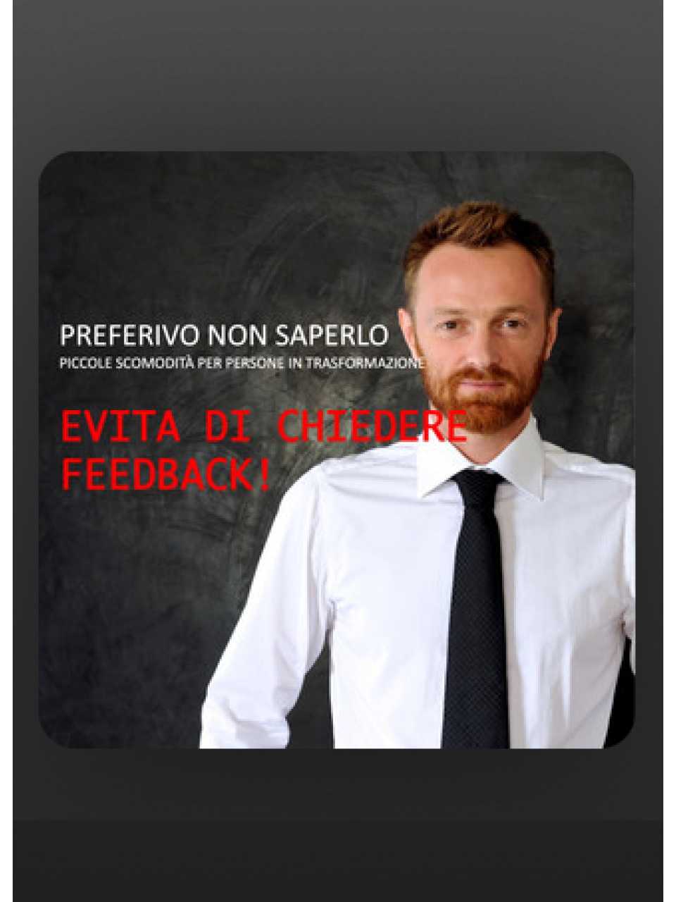 AMBROSETTI MANAGEMENT (*)IN PRESENZA E VIA WEB
Critiche e feedback: affrontale e rendile un boost per te e il team