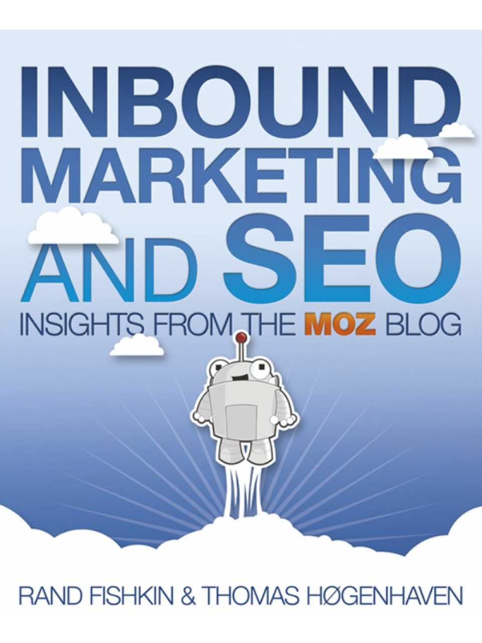 Inbound Marketing and SEO. Insights from the Moz Blog