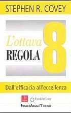 L'ottava regola. Dall'efficacia all'efficienza