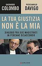 La tua giustizia non è la mia