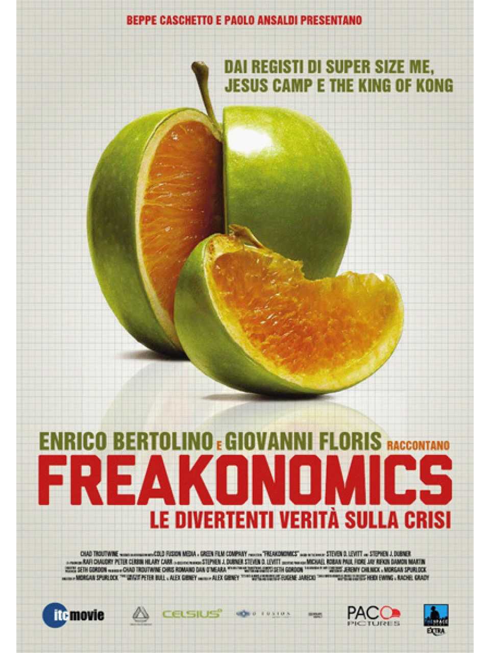 Freakonomics. Le divertenti verità sulla crisi