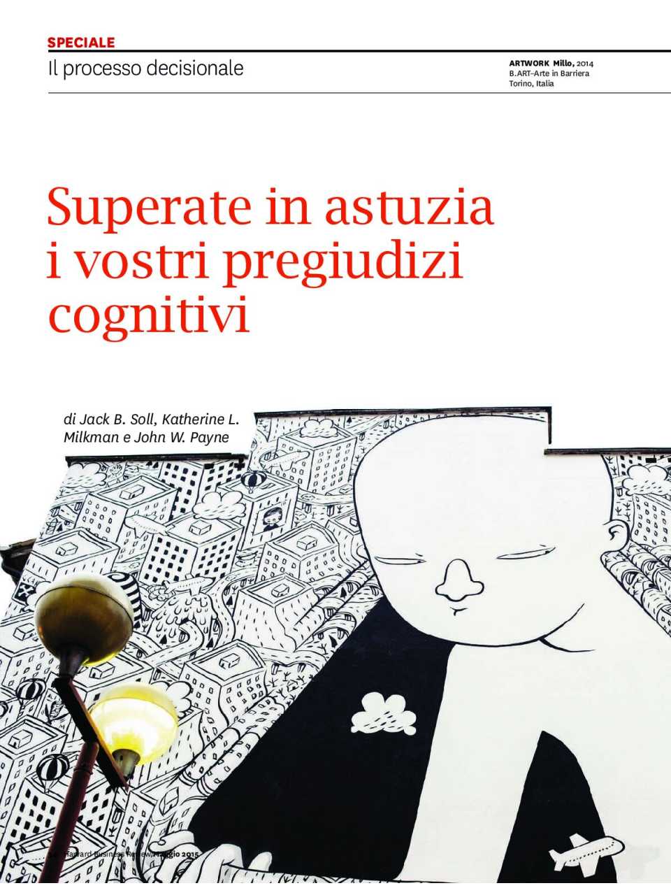 Superate in astuzia i vostri pregiudizi cognitivi