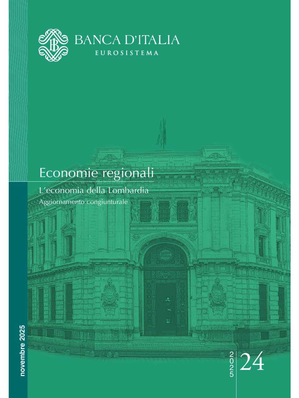 Economie regionali.  L’economia della Lombardia - Aggiornamento congiunturale