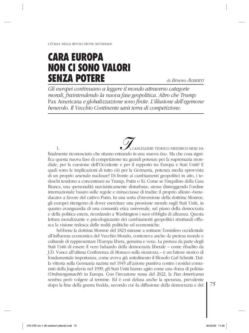 Cara Europa, non ci sono valori senza potere  