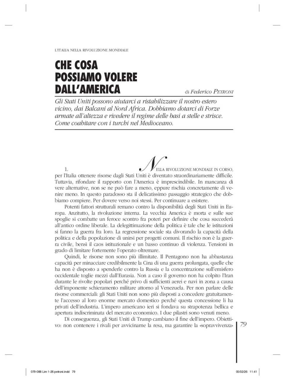 AGGIORNAMENTO PERMANENTEIN PRESENZA
Potere, conflitto e disordine globale: cosa resta dell’Occidente e dove si colloca l’Italia (con pranzo di networking)