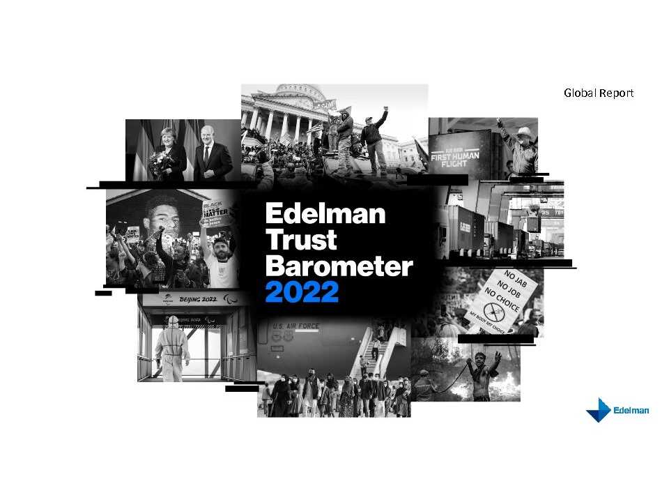 Edelman Trust Barometer 2022 - Global Report