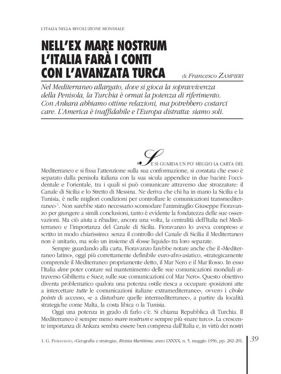 Nell'ex Mare Nostrum l'Italia farà i conti con l'avanzata turca