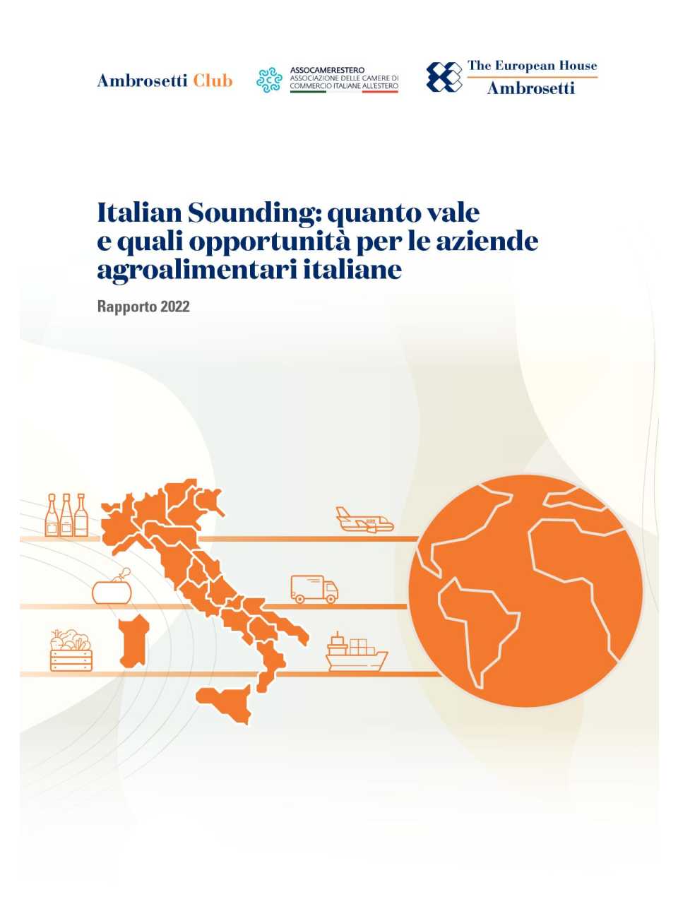 Position Paper - Italian Sounding: quanto vale e quali opportunità per le aziende agroalimentari italiane