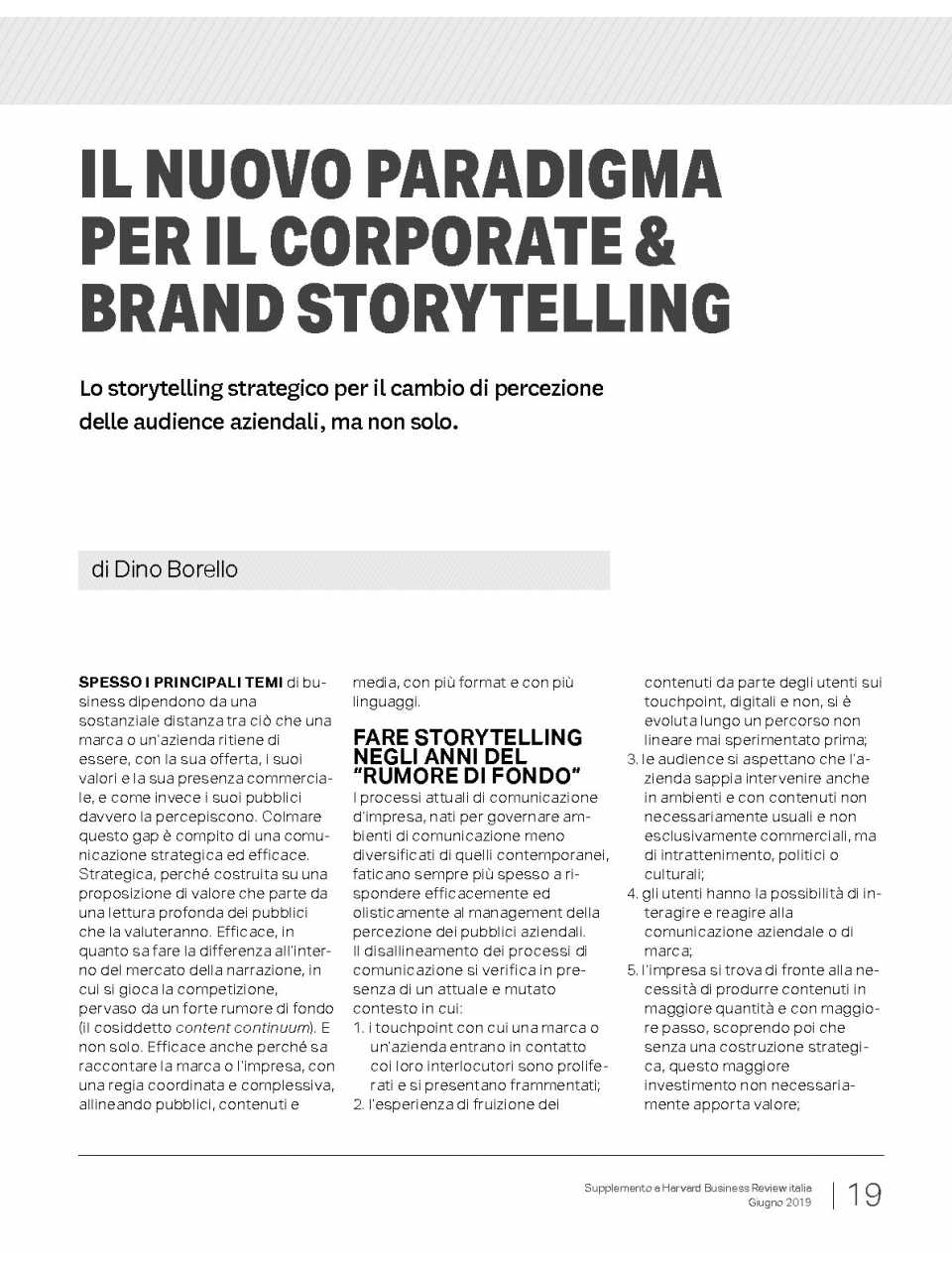 AGGIORNAMENTO PERMANENTEIN PRESENZA E VIA WEB
Storytelling per aziende e territori: come fare branding dei luoghi e delle organizzazioni