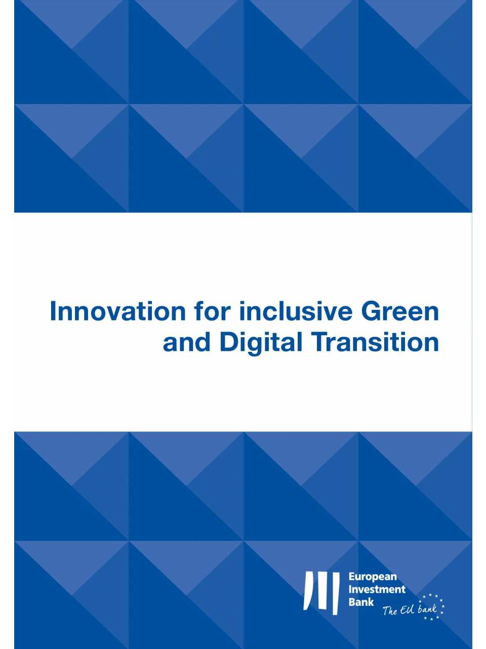 Innovation for inclusive Green and Digital Transition