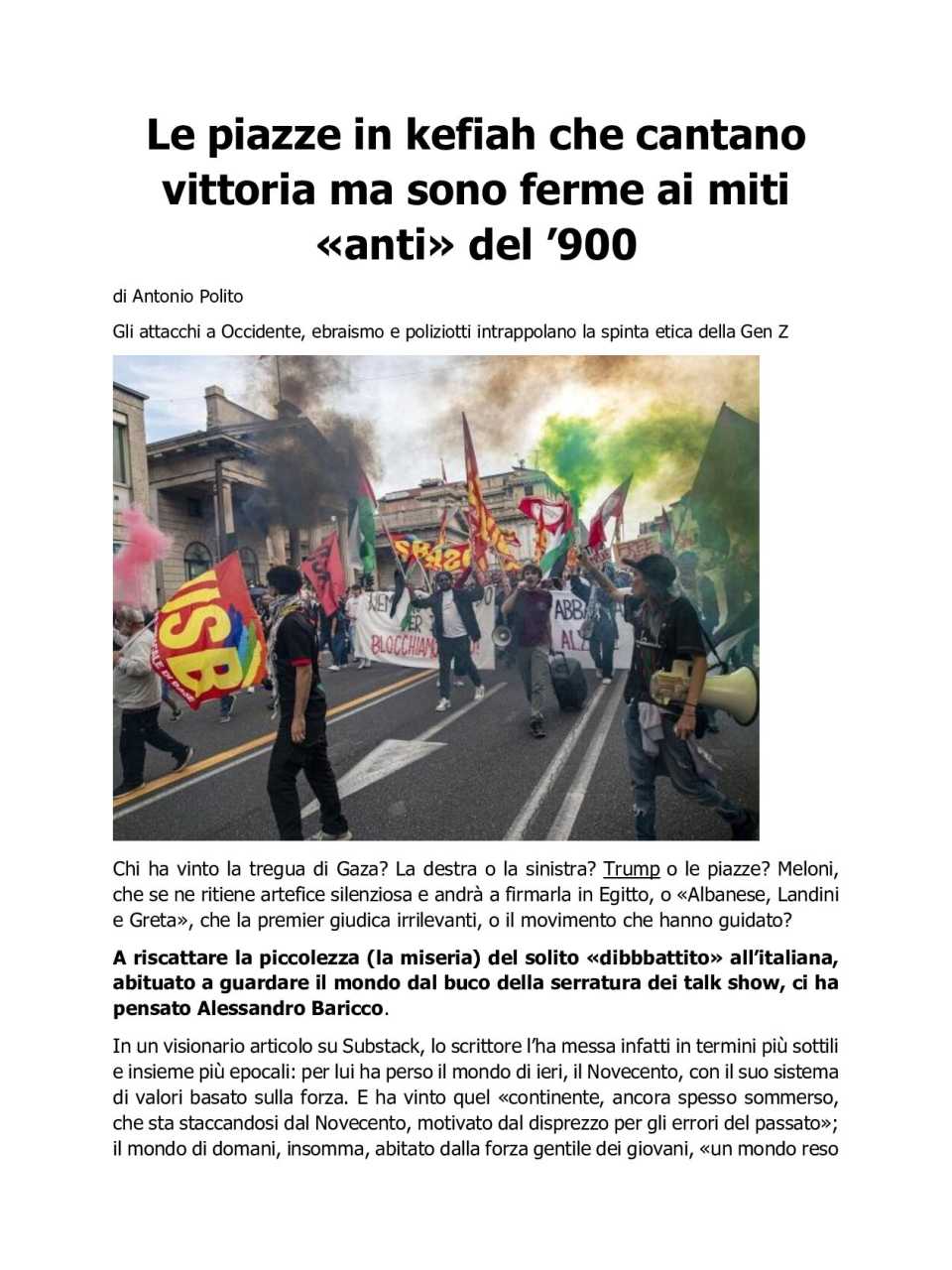 Le piazze in kefiah che cantano vittoria ma sono ferme ai miti «anti» del ’900