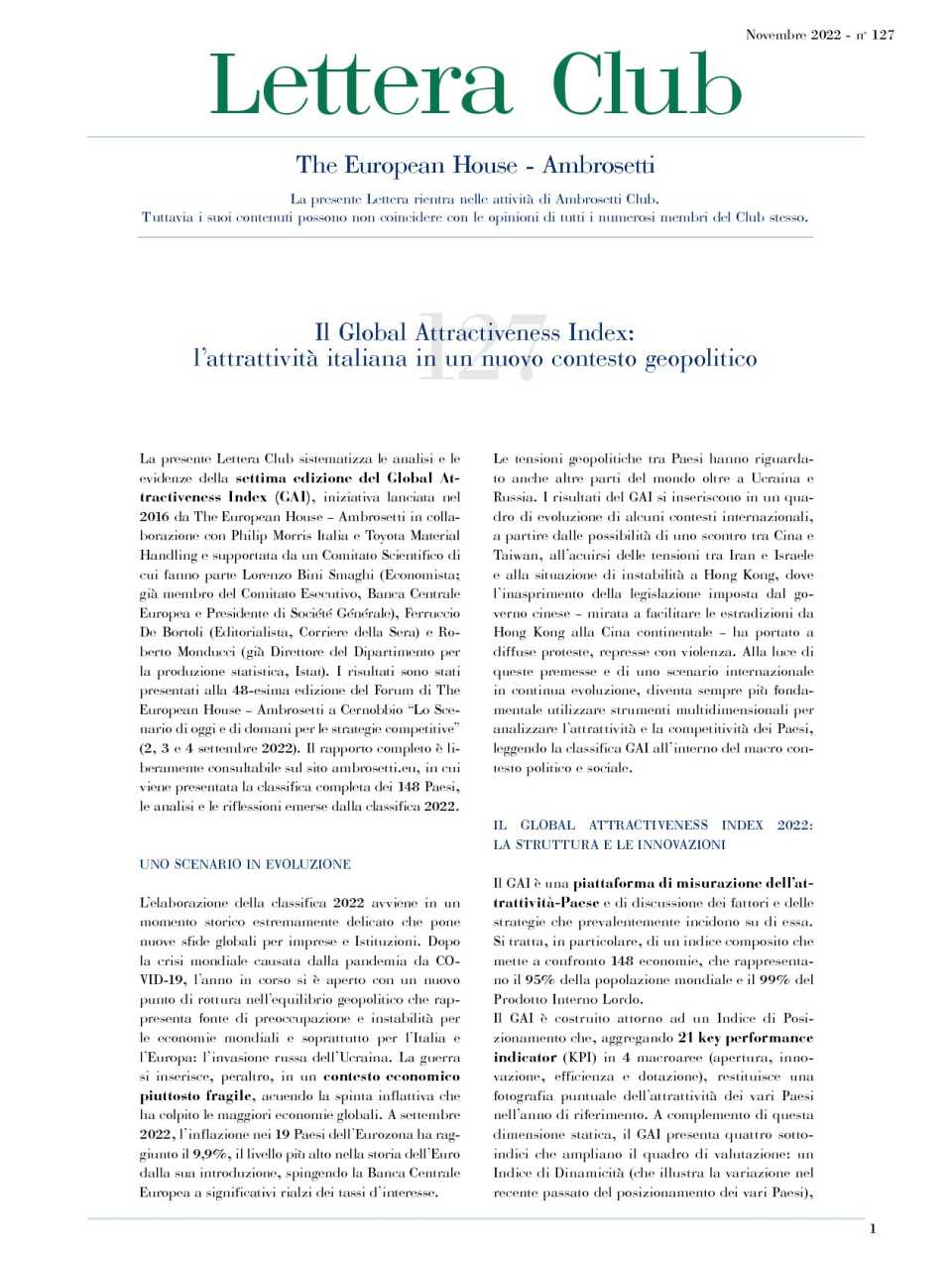 AGGIORNAMENTO PERMANENTEIN PRESENZA E VIA WEB
Anteprima del Workshop
Lo scenario dell’economia e della finanza
