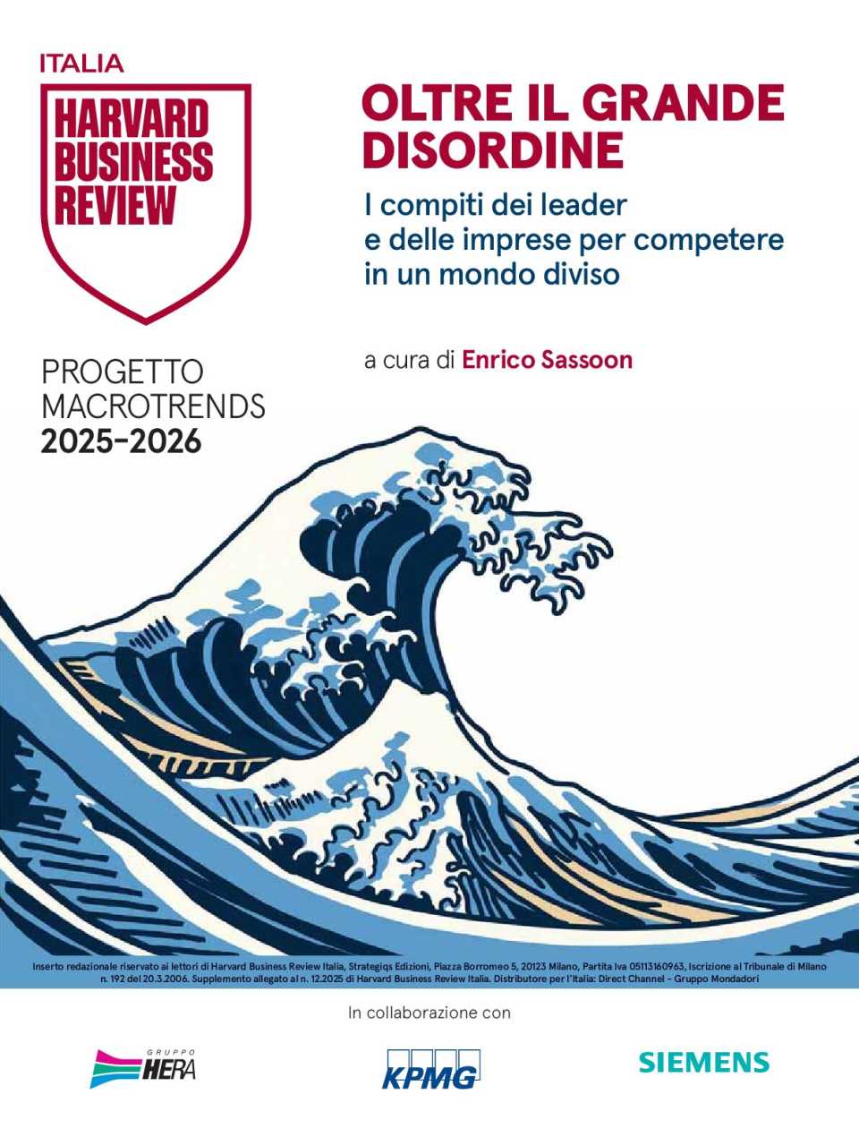 AGGIORNAMENTO PERMANENTEIN PERSON AND VIA WEB
Beyond the great disorder: presentation of the Macrotrends 2026 report by Harvard Business Review Italia (with networking lunch)