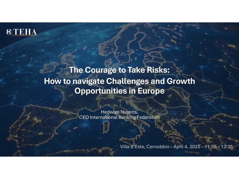 The courage to take risks: how to navigate challenges and growth opportunities in Europe
