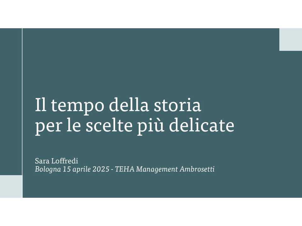 AMBROSETTI MANAGEMENT (*)IN PRESENZA E VIA WEB
Scelte veloci e scelte lente: quando e come accelerare e quando fermarsi a riflettere