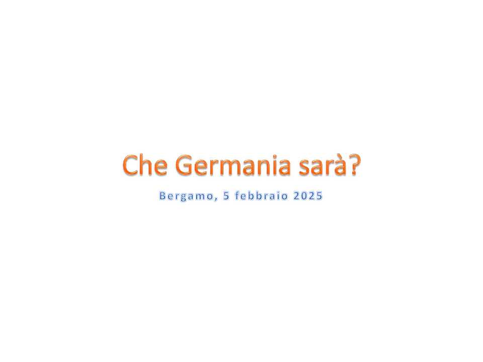 Che Germania sarà?