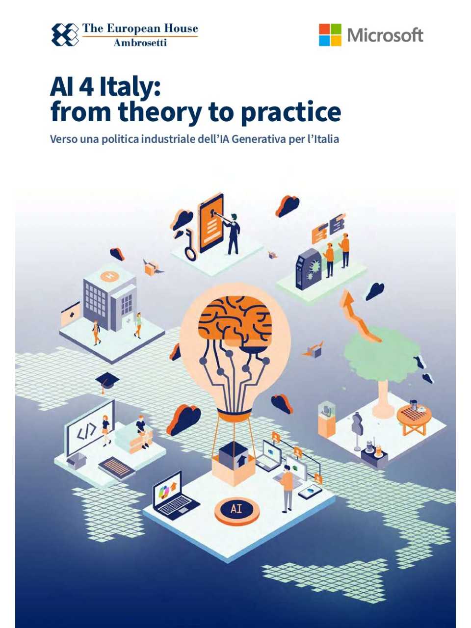 AI 4 Italy: from theory to practice - Verso una politica industriale dell’AI Generativa per l’Italia