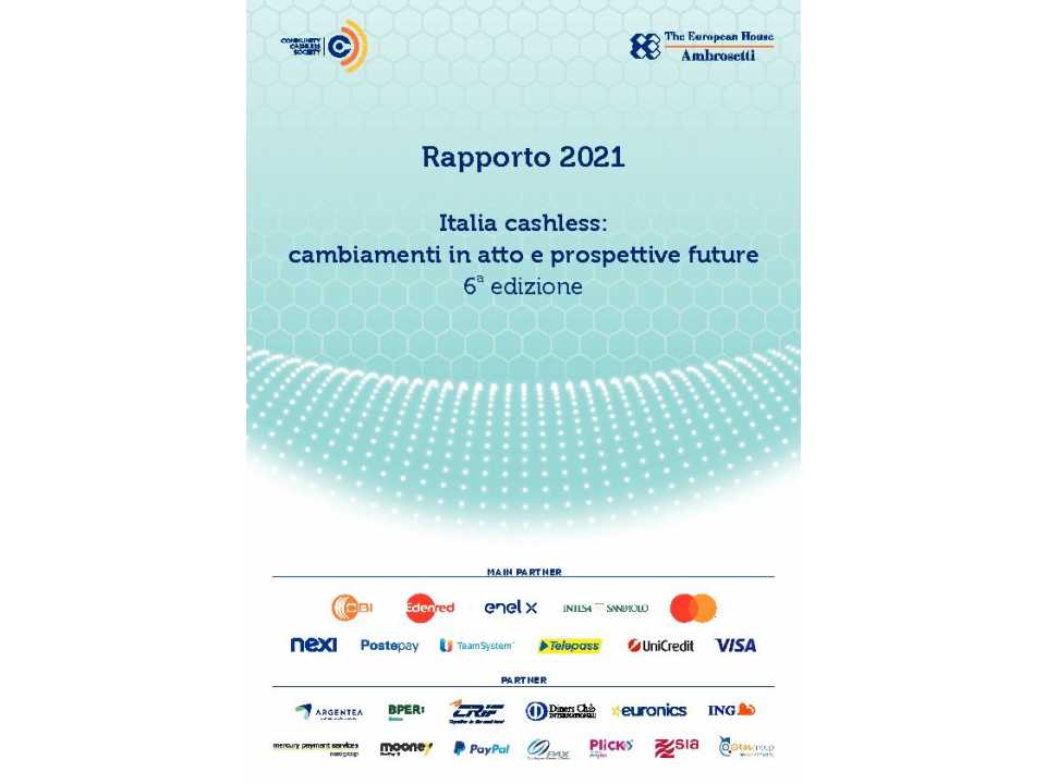 Rapporto 2021 Italia Cashless: cambiamenti in atto e prospettive future 6a edizione