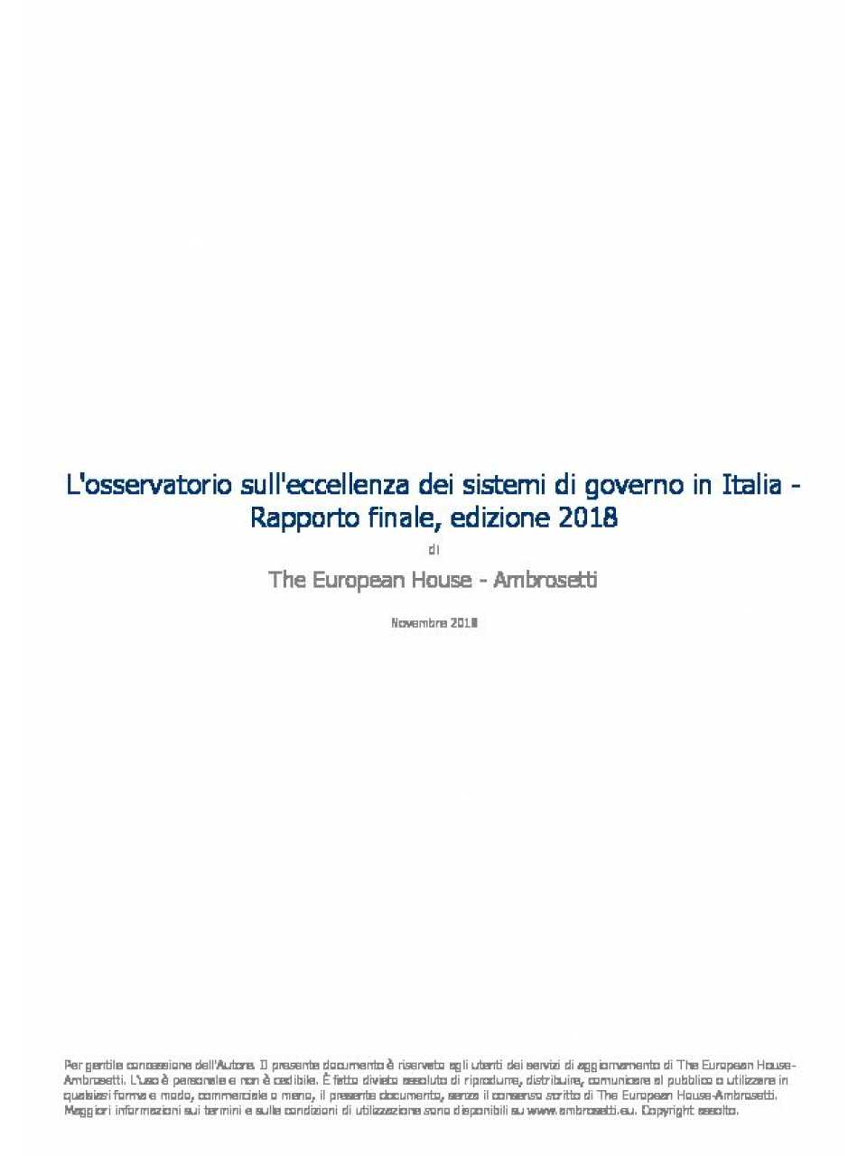 GLOBAL SUMMITIN PRESENZA
Workshop Corporate Governance
Presentazione dei risultati dell’Osservatorio sull’Eccellenza dei Sistemi di Governo in Italia 2018
Quattordicesima edizione