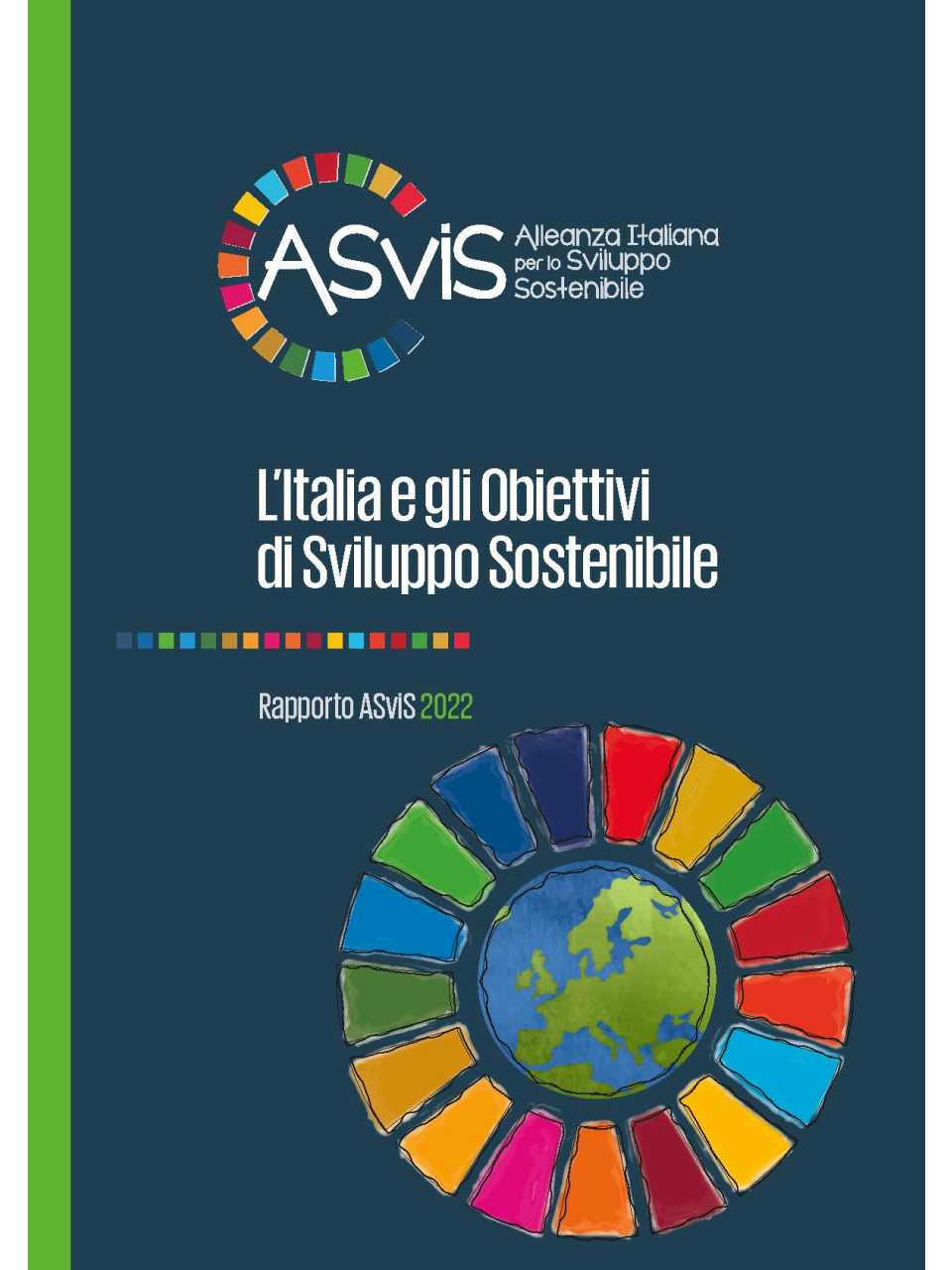 Rapporto ASviS 2022. L'Italia e gli Obiettivi di sviluppo sostenibile