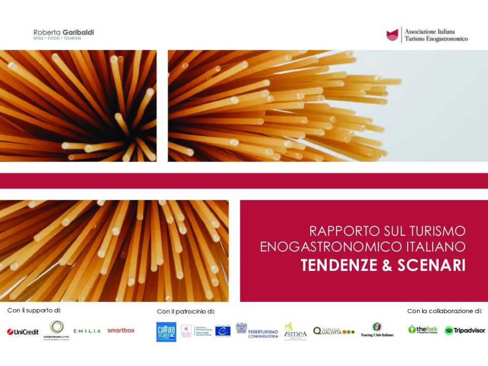 Rapporto sul turismo enogastronomico italiano - tendenze & scenari