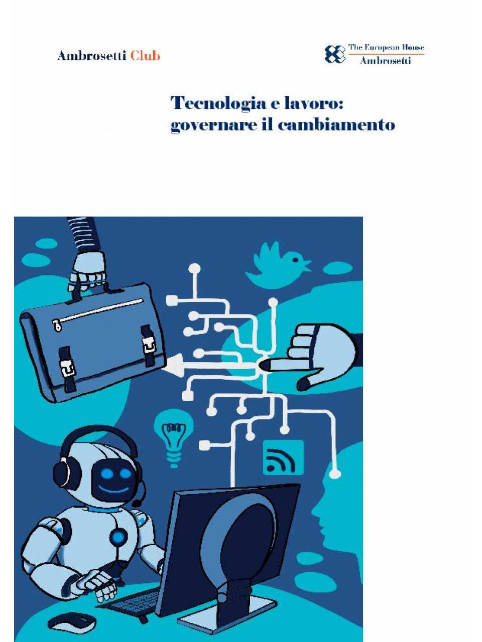 Tecnologia e lavoro: governare il cambiamento