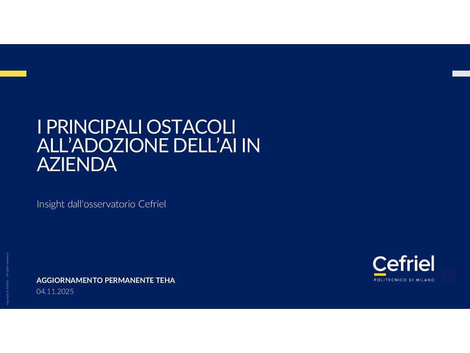 AGGIORNAMENTO PERMANENTEIN PERSON
The main barriers to AI adoption in Business and how to overcome them (with networking cocktail)