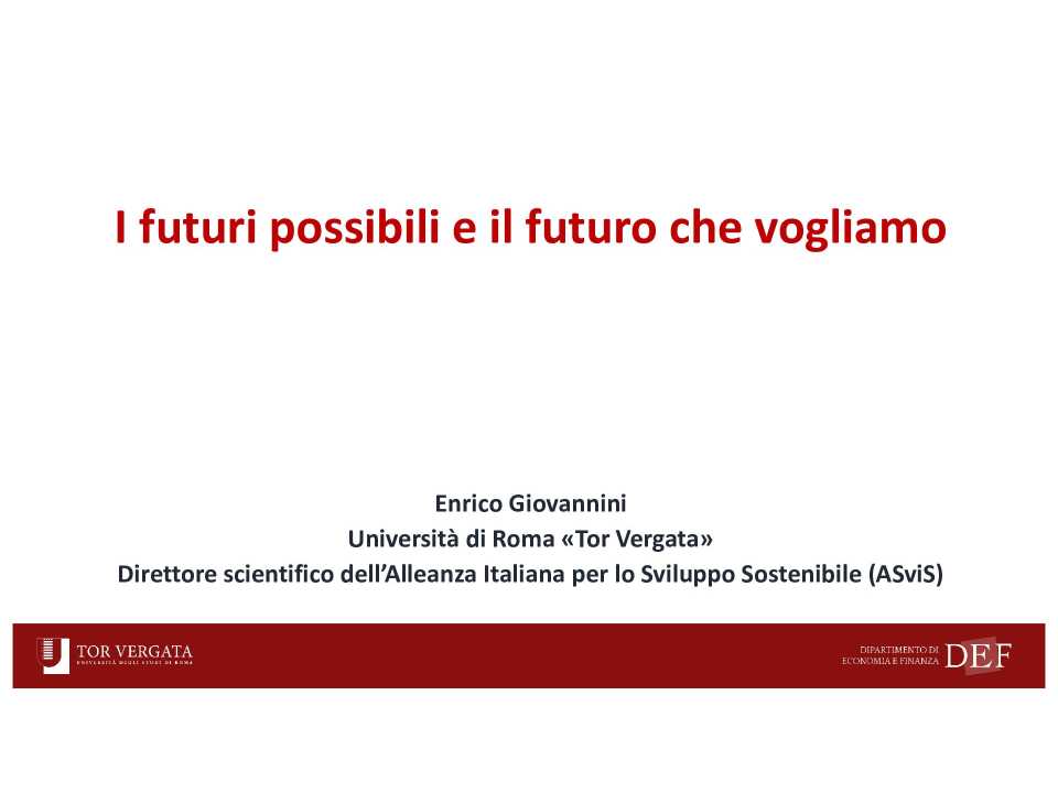 I futuri possibili e il futuro che vogliamo